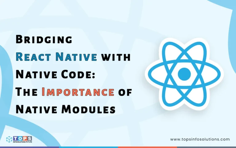 native-modules-in-react-native-tops-infosolutions-1